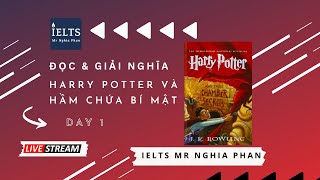 Day 1Đọc và giải nghĩa Harry Potter tập 2 [upl. by Blood]