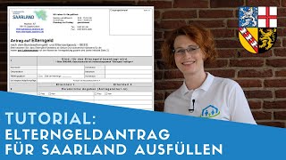 ▶ Elterngeldantrag für Saarland ausfüllen  Tipps [upl. by Brooks648]