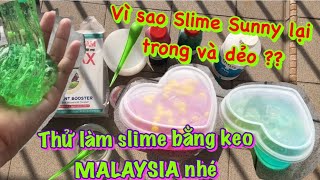 LÀM SLIME BẰNG CÁC LOẠI KEO CÓ SẴN Ở MALAYSIA REVIEW SLIME MALAYSIA  SUNNY FUN TV  VLOG [upl. by Guthrey]