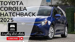 Toyota Corolla Hatchback 2025 Review [upl. by Rysler614]