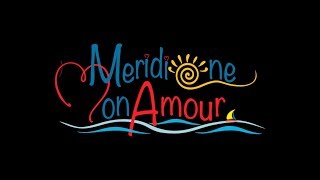 MERIDIONE MONAMOUR il film [upl. by Isabelle]