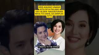 KRIS AQUINO INAMIN UNANG KITA NIYA PALANG KAY ALDEN NAGUSTUHAN NIYA ITO DAHIL SA DIMPLES NITO [upl. by Eniotna360]