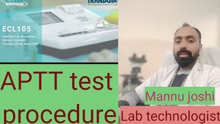 Aptt test procedure  Aptt blood test  activated partial thromboplastin test  APTT [upl. by Eimmac70]