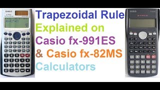 Trapezoidal Rule Explained On Casio fx991ES and Casio fx82MS Calculators [upl. by Parsaye]