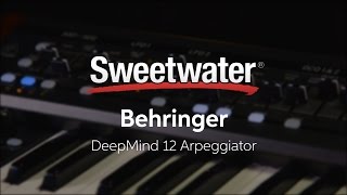 Behringer DeepMind 12 Arpeggiator — Daniel Fisher [upl. by Labanna354]