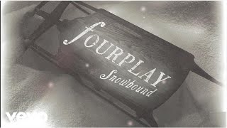 Fourplay  Christmas Time Is Here audio [upl. by Ahtenak883]