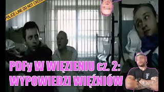 Jak NAPRAWDĘ traktuje się PDFów w więzieniu cz2  ŚWIADECTWA SKAZANYCH [upl. by Close]