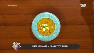 Supë kremoze me patate të ëmbël  Në Shtëpinë Tonë [upl. by Airetnohs891]