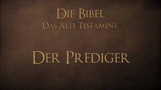 Der Prediger Bibel als Hörbuch  Schlachter 2000 [upl. by Ijnek]