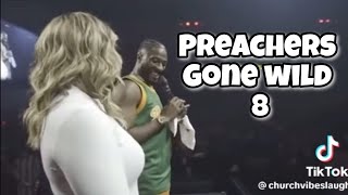 Funny Church Videos Preachers Gone Wild 8 [upl. by Delp]