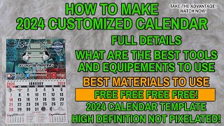 HOW TO MAKE 2024 CUSTOMIZED CALENDAR FREE CALENDAR TEMPLATE [upl. by Nollie900]