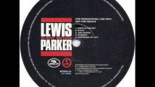 Lewis Parker  Mysteries of life [upl. by Nellac]