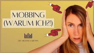 Mobbing am Arbeitsplatz oder in der Schule  Was tun Warum werde immer ICH gemobbt [upl. by Arde154]