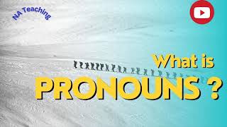 What is pronouns English Grammar NATeaching [upl. by Ammadas332]