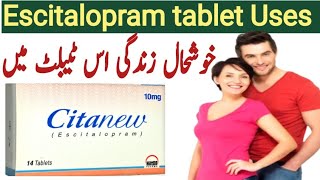 Citanew tablet uses in urdu  Escitalopram tablet uses in urdu  Escitalopram side effects  citanew [upl. by Griseldis]