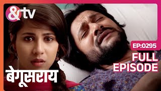 Mayank ने Ananya को बताई सारी सच्चाई  Begusarai  Full Ep 295  andtvchannel [upl. by Cand]