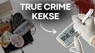 Keksbestellung True Crime Kekse Ich nehme euch mit 🍪🩸 [upl. by Boffa720]