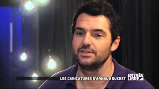 Arnaud Ducret  quotLa nécessaire minute 30quot  Entrée Libre [upl. by Birdt]