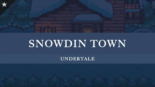 Undertale Snowdin Town Arrangement Revision [upl. by Jaworski396]