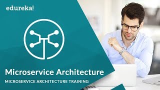 Microservice Architecture  Microservices Tutorial for Beginners  Microservices Training  Edureka [upl. by Tiffanle]