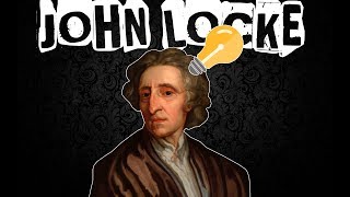 JOHN LOCKE DO CONTRATO SOCIAL AO EMPIRISMO [upl. by Niki673]