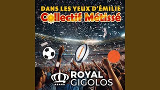 Dans les yeux dÉmilie Remix by Royal Gigolos [upl. by Muire]