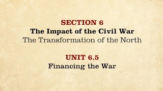 MOOC  Financing the War  The Civil War and Reconstruction 18611865  265 [upl. by Llewoh]