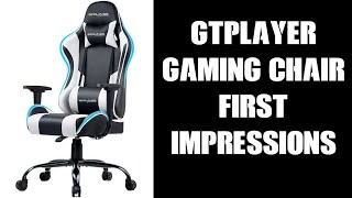 GTPLAYER Reclining Gaming Office PC Desk Chair First Impressions Review [upl. by Htims]