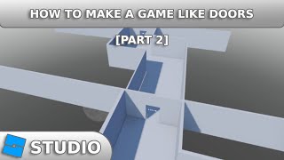 How to make a game like Doors  Room Generation  Roblox Studio P2 [upl. by Aicak637]