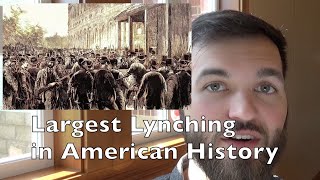 Largest Lynching In American History [upl. by Dillie]