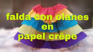 Como hacer una falda con olanes en papel crêpe [upl. by Mutz]