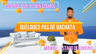 TUTO BACHATA Chorégraphie sur Kewin Cosmos  Estado Decadente  Footwork  Pas de base en musique [upl. by Maxantia9]