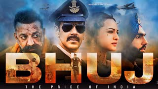 Bhuj The Pride of India Full Movie  Ajay Devgn  Sanjay Dutt  Sonakshi Sinha  Review and Facts [upl. by Danette755]