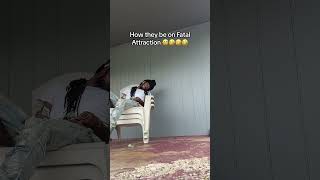 How they be on Fatal Attraction 😂😂😂 shorts viral pacrackz [upl. by Norda519]