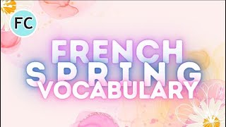 French Spring Vocabulary frenchvocabulary learnfrench [upl. by Denae]