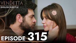 Vendetta Episode 315  Kan Cicekleri English Subtitled [upl. by Verada]