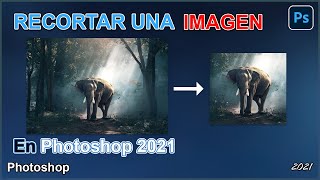 Como recortar una imagen ✂️ en Photoshop 2021 utilizando la Herramienta Recortar  Jerry RV [upl. by Sybil805]