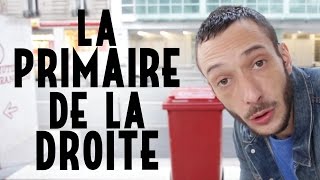 LA PRIMAIRE DE LA DROITE  Bienvenue en France [upl. by Shriver]