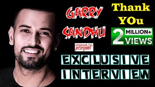 GARRY SANDHU  Exclusive Interview  Cafe Punjabi  Channel Punjabi [upl. by Wawro]