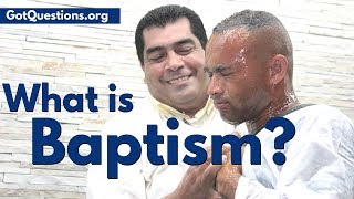 What is Baptism  What is the Importance of Christian Baptism  GotQuestionsorg [upl. by Atinahs]