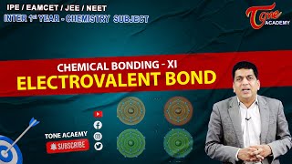 Chemical Bonding and Electrovalent Bond IIT JEE  Ionic Bond  Class XI  Tone Academy [upl. by Bay]