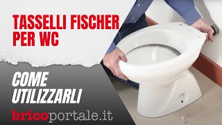 Tasselli Fischer per wc  Come si utilizzano [upl. by Notnelc]