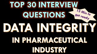 Data integrity in pharmaceutical industry I 30 Interview questions and answers [upl. by Ayotaj]