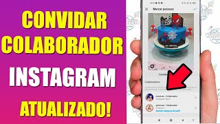 COMO CONVIDAR COLABORADOR NO INSTAGRAM  ATUALIZADO [upl. by Kelsy]