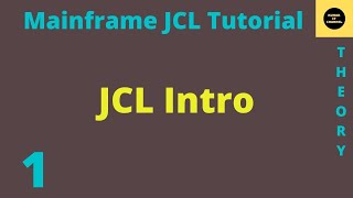 JCL Introduction  Mainframe JCL Tutorial  Part 1 [upl. by Enyt]