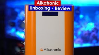 Alkatronic Automated Alkalinity Tester Unboxing amp Review  Alk tester for Saltwater aquarium [upl. by Knight]