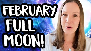 5 Things You Need to Know About The FULL MOON Feb 2023 🌕💜✨ [upl. by Cleopatra]