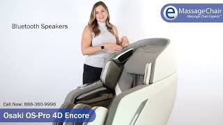 Osaki OSPro Encore 4D Massage Chair  Everything You Need To Know [upl. by Tamsky169]