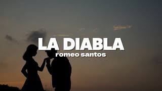 Romeo Santos  La Diabla  Letra [upl. by Pomeroy978]