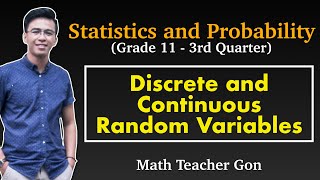 Discrete and Continuous Random Variables  Grade 11 Statistics and Probability MathTeacherGon [upl. by Nnylsaj240]